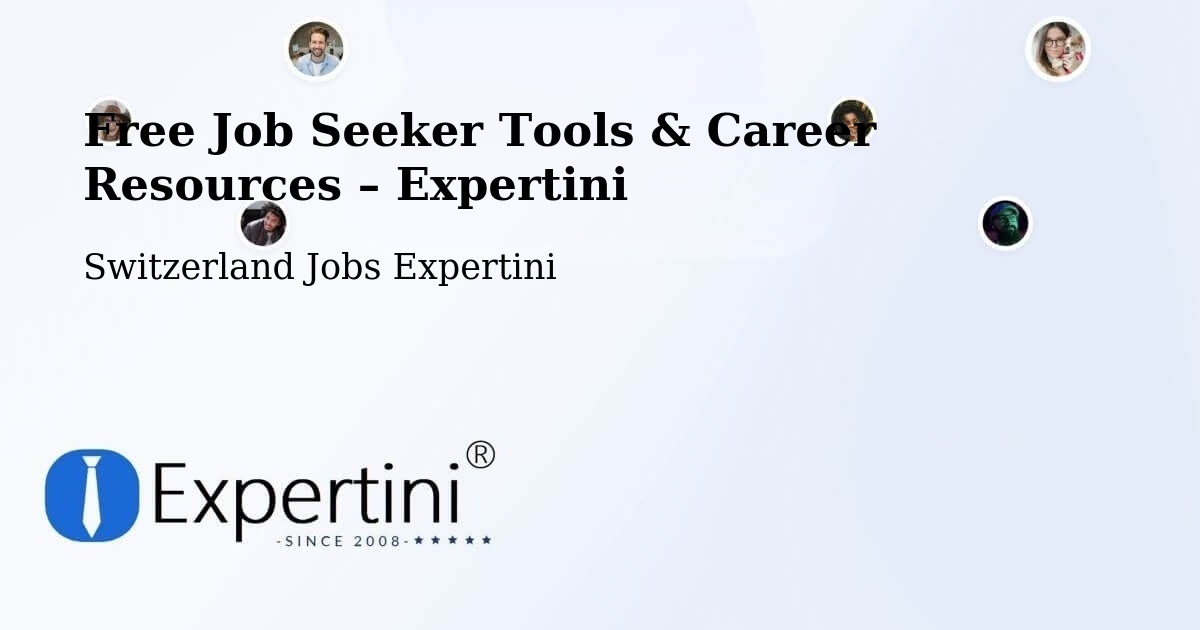Free Job Seeker Tools & Career Resources – Uerikon - Uerikon, Switzerland Jobs Expertini